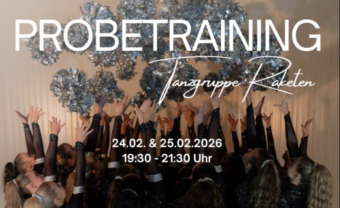 Raketen- Tanzgruppe, Infos zum Probetraining